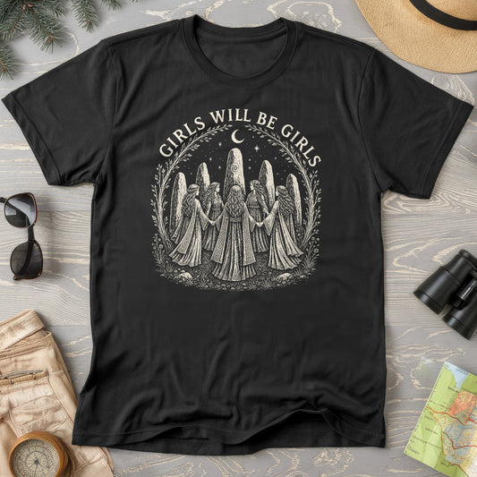 Girls Will Be Girls T-Shirt