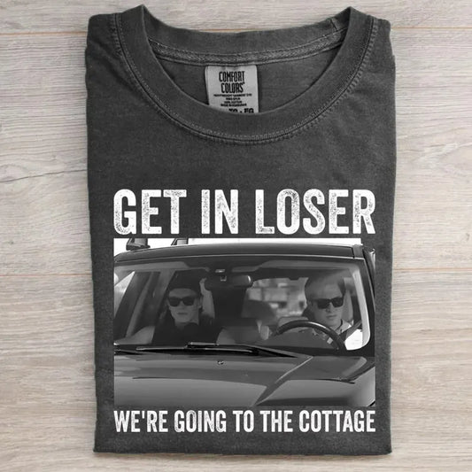 Get In Loser We're Going To The Cottage Funny Williams & Storrie Hockey T-shirt