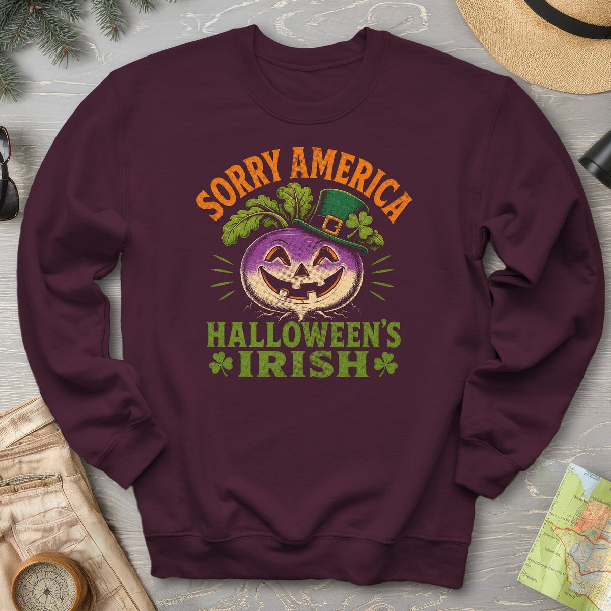 Sorry Halloween's Irish Sweatshirt
