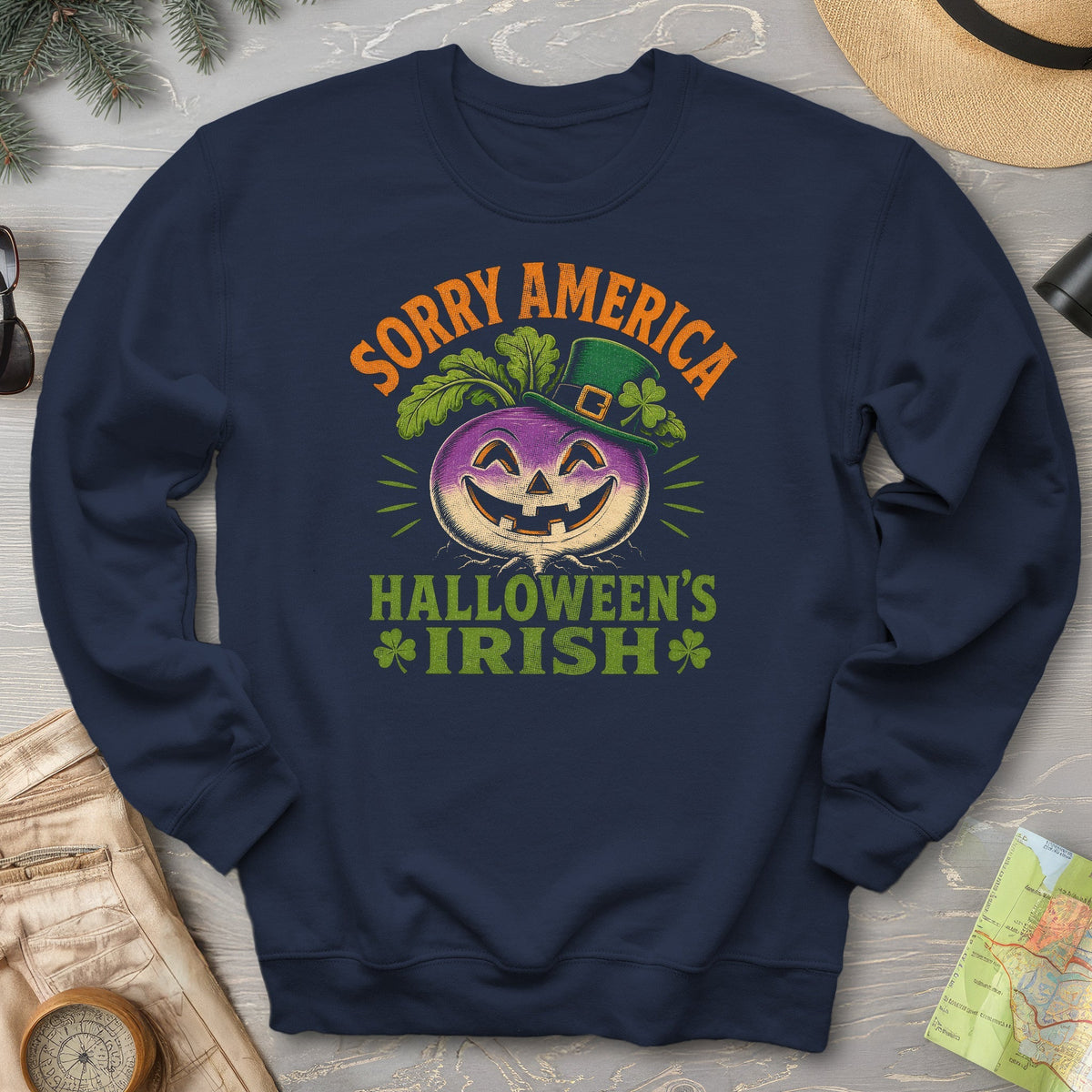 Sorry Halloween's Irish Sweatshirt